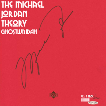 Ghostwridah – The Michael Jordan Theory (EP)