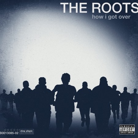 The Roots – How I Got Over (Album Artwork)