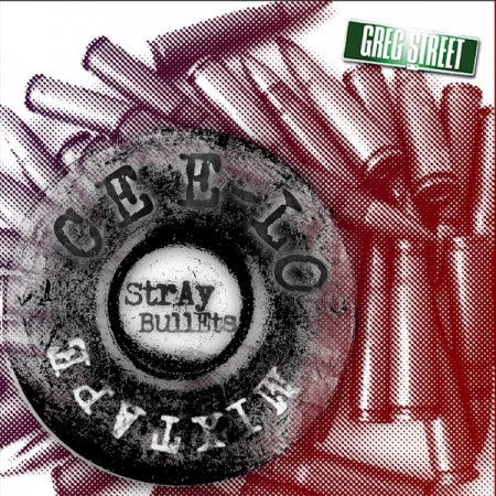 DJ Greg Street & Cee-Lo – Stray Bullets (Mixtape)