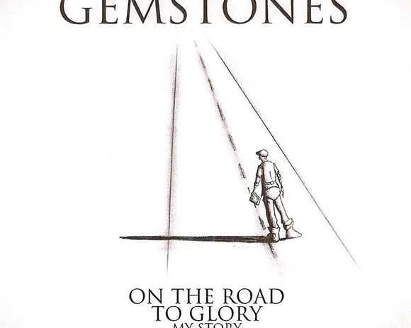 Gemstones – On The Road To Glory My Story (Mixtape)