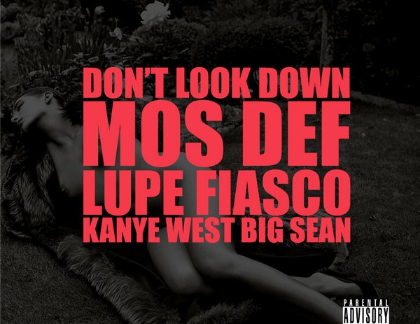 Kanye West Feat Lupe Fiasco, Mos Def & Big Sean – Dont Look Down (The Phoenix Story)