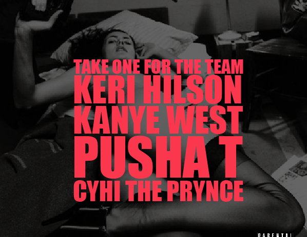 Kanye West Feat CyHi Da Prince, Keri Hilson & Pusha T – Take One For The Team
