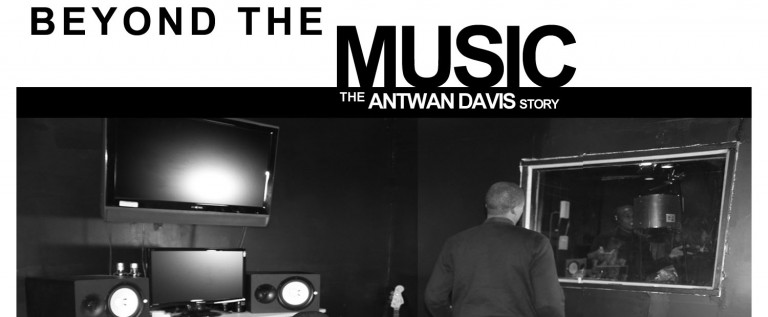 Antwan Davis – Beyond The Music (Mixtape)
