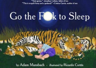 Children’s Book Parody “Go The F*ck To Sleep” Becomes An Amazon Bestseller