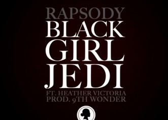 Catch Up: Rapsody – Black Girl Jedi Feat Heather Victoria (Prod. 9th Wonder)
