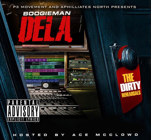 Boogieman Dela – Dirty Rehearsal (Mixtape)