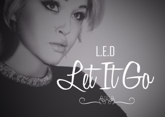 L.E.D. (@elleyduhe) – Let It Go x Hello Nice To Meet You