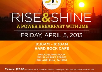 [EVENT] JME (@JrMusicExec) Presents Rise & Shine: A Power Breakfast With JME