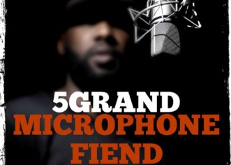 5Grand (@5GrandLife) – Microphone Fiend (Freestyle)