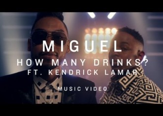 @Miguel – How Many Drinks Remix (Feat. @KendrickLamar) [Music Video]