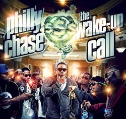 Philly Chase (@IAmPhillyChase) – Wake Up Call [EP]