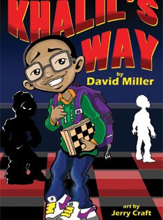 Teach Ways To Stop Bullying with “Khalil’s Way” Written by David Miller