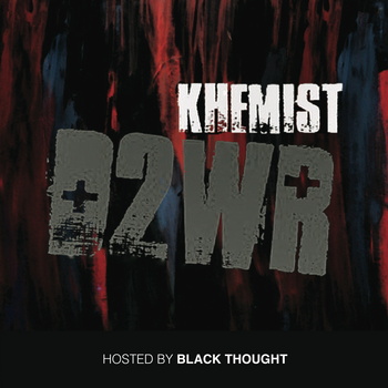 Khemist (@LocalKhemistry) – #D2WR Mixtape Hosted by @BlackThought