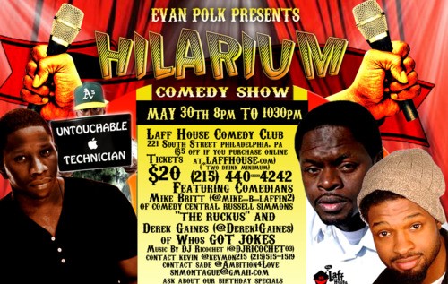 [EVENT] @EvanPolk Presents: #Hilarium Comedy Show @LaffHouse May 30th