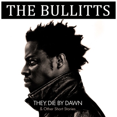 The Bullitts (@TheBullitts) – Murder Death Kill Feat @JayElectronica
