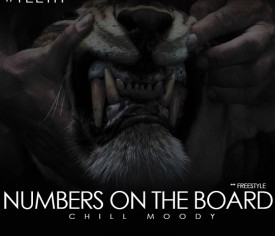 Chill Moody (@ChillMoody) – Numbers on The Board freestyle #SharpeningMyTeeth