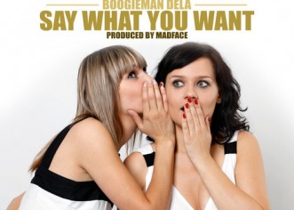 BooigieManDela (@BoogieManDela) – Say What You Want
