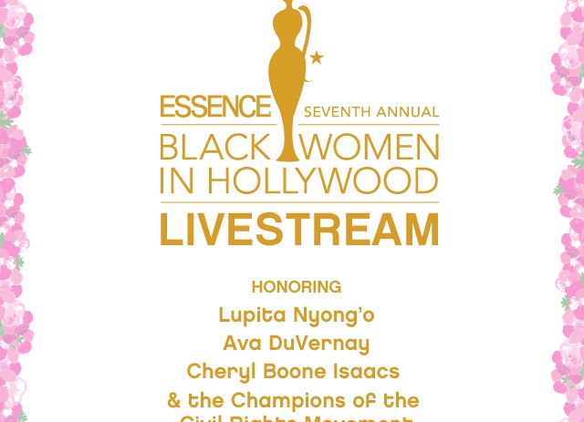 LIVE STREAM: 7th Annual @ESSENCE Black Women in Hollywood [Video]