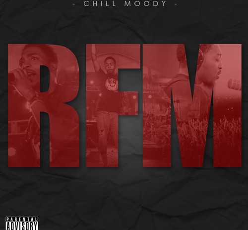 Chill Moody (@ChillMoody) – #RFM [Album]