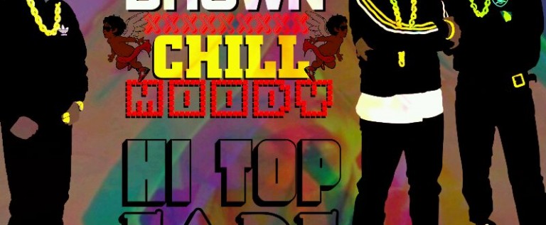 Mont Brown – Hi Top Fade Feat Chill Moody
