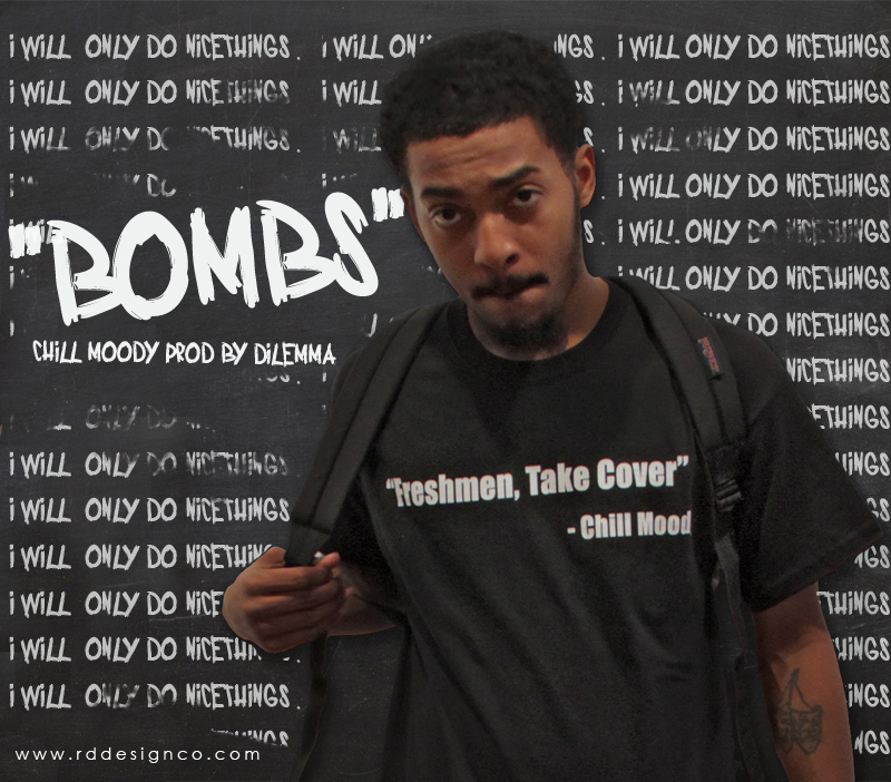 @ChillMoody – #BOMBS (Prod. Dilemma @HelloWorldMusic)