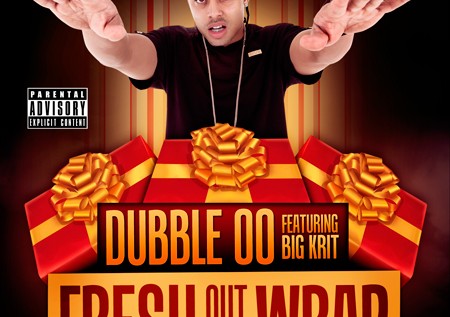 DubbleOO (@therealdubbleoo) – Fresh Out The Wrap Feat. Big K.R.I.T. (@BigKrit)