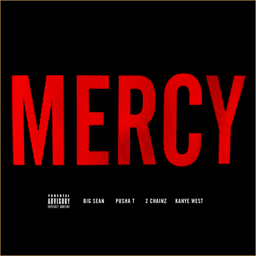 Kanye West – Mercy Feat Big Sean, 2 Chainz & Pusha T (Prod. Lifted)