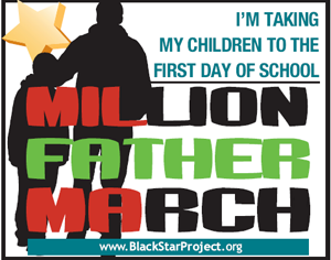 Your City and School Are Asked to Join The Million Father March