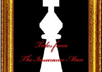 Tales from The Insurance Man (Week 7) – Short Story by: Eric Blair