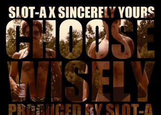 Slot-A (@iamslota) x Sincerely Yours (@sinceninesix) – Choose Wisely