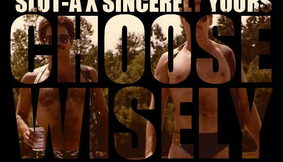 Slot-A (@iamslota) x Sincerely Yours (@sinceninesix) – Choose Wisely