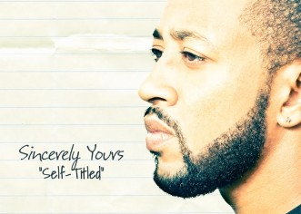 Sincerely Yours – Self Titled (Album)