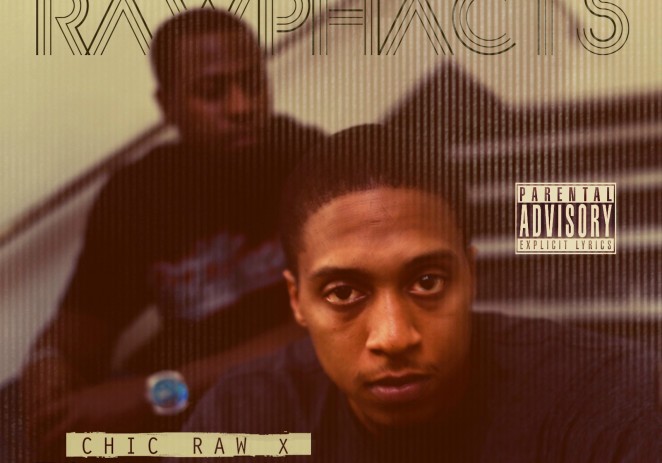 Chic Raw (@ChicRaw) x Artiphacts (@Artiphacts) – #RawPhacts [Album]