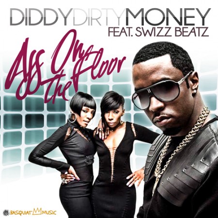 Diddy-Dirty Money ft. Swizz Beatz – @ss On The Floor