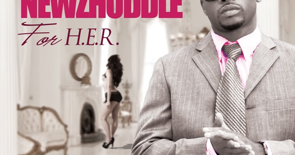 Newz Huddle (@NewzHuddle) – For H.E.R. [Mixtape]