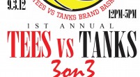 [EVENT]  K.R.T. (@Curran_J) 1st Annual Tees Vs Tanks 3on3 Basketball Tournament 9.7.12