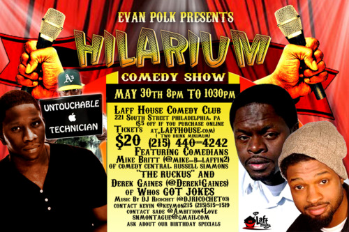 [EVENT] @EvanPolk Presents: #Hilarium Comedy Show @LaffHouse May 30th